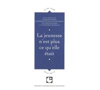 La Jeunesse N'est Plus Ce Qu'elle Était - Colloque De Cerisy