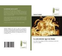La Jeunesse Qui Se Perd