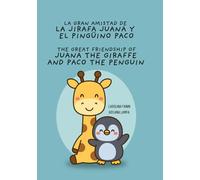 La Jirafa Juana y el Pingüino Paco