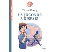 La Joconde a disparu - Isabelle Antonini - Belin Éducation - broché - Scolaire / Universitaire