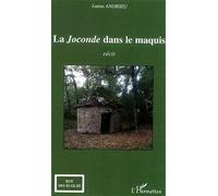 La Joconde dans le maquis - Janine Andrieu - L'harmattan - broché - Roman