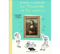 La Joconde et les autres: La Vénus de Milo, le Grand Sphinx, Rembrandt... rencontrez 30 icônes du Louvre