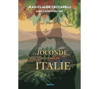 La Joconde retourna en Italie