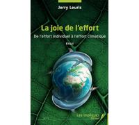 La joie de l’effort: De l’effort individuel à l’effort climatique