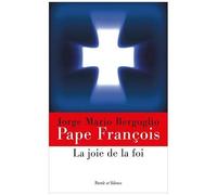 La Joie De La Foi - Catéchèses
