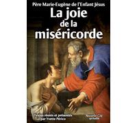 La joie de la miséricorde - Marie-Eugène De L'Enfant-Jésus - Nouvelle Cite - broché - Essai