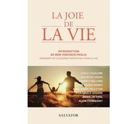 La joie de la vie. Un parcours d'éthique théologique : Ecriture, tradition, défis pratiques