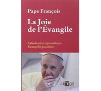 La Joie De LEvangile - Exhortation Apostolique