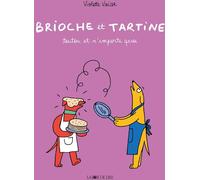 La Joie de lire Brioche et Tartine - Toutou et n'importe quoi