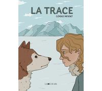 LA JOIE DE LIRE La trace