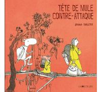 LA JOIE DE LIRE Tête de mule contre-attaque