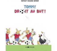 La Joie de lire Tommy Droit Au But !
