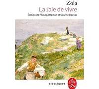 La Joie de vivre Émile Zola (Auteur)