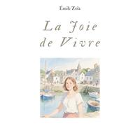 La Joie de Vivre: Entre lumière et ombre, le combat silencieux de l’âme humaine.