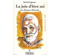 La joie d'être soi avec Ramana Maharshi