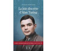 La joie discrète d'Alan Turing - Jacques Marchand - Quebec Amerique - broché - Essai