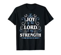 La Joie du Seigneur est ma Force T-Shirt Graphique avec Valeur