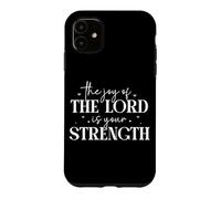 La Joie du Seigneur est Votre Force - Citation Chrétienne Coque pour iPhone 11