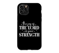 La Joie du Seigneur est Votre Force - Citation Chrétienne Coque pour iPhone 11 Pro