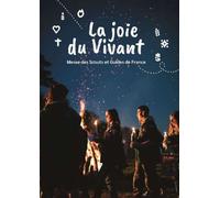 La joie du Vivant Messe des Scouts et Guides de France - Jean-Jacques Juven - Presses D'ile-De-France - broché - Guide
