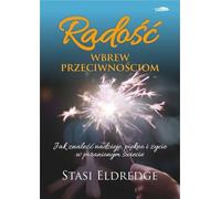 La joie envers et contre tout - Stasi Eldredge (Ratgeber auf Polnisch)