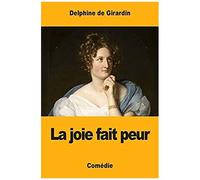 La Joie Fait Peur