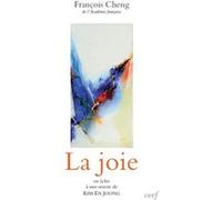 La joie François Cheng (Auteur)