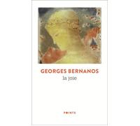 La Joie - Georges Bernanos - Points - Livre