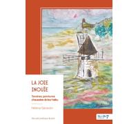 La joie inouïe