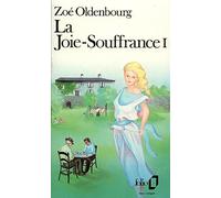 La Joie-Souffrance (Tome 1)