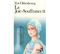 La Joie-souffrance, tome 2 – Gallimard
