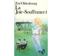 Zoé Oldenbourg – La Joie-Souffrance – Tome 1 – Poche – Gallimard