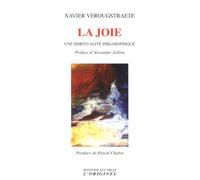 La joie: Une spiritualité philosophique