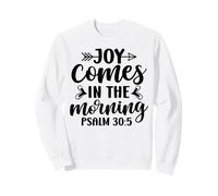 La Joie Vient Le Matin, Les Hommes et Les Femmes sont reconnaissants, reconnaissants. Sweatshirt