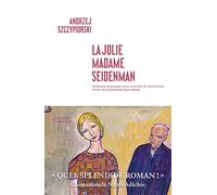 La Jolie Madame Seidenmann