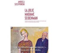 La Jolie Madame Seidenmann Andrzej Szczypiorski (Auteur)