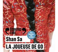 La joueuse de go AUDIO - Shan Sa - Gallimard - Livre CD - Textes lus CD