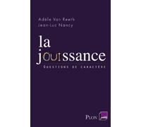 La jouissance by Van Reeth, Adèle, Nancy, Jean-Luc (2014) Mass Market Paperback