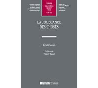 La jouissance des choses - Kévin Moya - Lgdj - broché - Etude