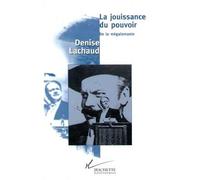 La jouissance du pouvoir