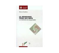 La jouissance prise aux mots ou la sublimation chez Georges Bataille