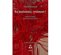 La jouissance, vraiment ?