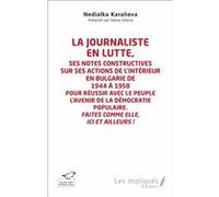 La journaliste en lutte Karalieva Nedialka (Auteur)