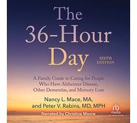 La journée de 36 Heures, 6e édition : Guide Familial pour Prendre Soin des Personnes atteintes de la maladie d'Alzheimer, de démences connexes et de Perte de mémoire [Import]