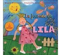 La Journée de Lila - Magali Braconnot - Lutin Malin - Livre CD - album jeunesse CD