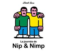 La journee de nip & nimp - Lionel Serre - Fourmis Rouges - relié - Album jeunesse dès 3 ans