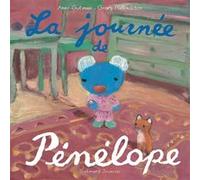 La journée de Pénélope Anne Gutman (Auteur), Georg Hallensleben (Auteur), Georg Hallensleben (Illustration)