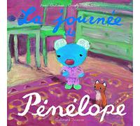 La journée de Pénélope - De 2 à 4 ans