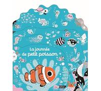 La journée de petit poisson - Livre d'éveil tout carton découpé en paysages - pour les bébés dès 6 mois