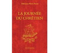 La journée du chrétien Jean-Pierre Putois (Auteur)